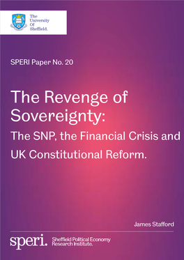 The Revenge of Sovereignty: the SNP, the Financial Crisis and UK Constitutional Reform