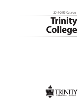 Trinity College 2014-2015 Catalog