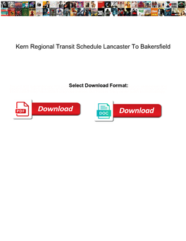 Kern Regional Transit Schedule Lancaster to Bakersfield