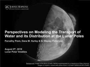 Volatile Transport on the Moon: a Modeling Perspective