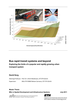 Bus Rapid Transit Systems and Beyond Exploring the Limits of a Popular and Rapidly Growing Urban Transport System