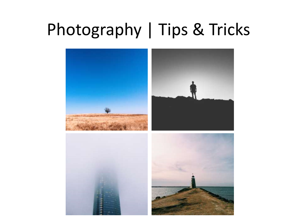 Photography | Tips & Tricks