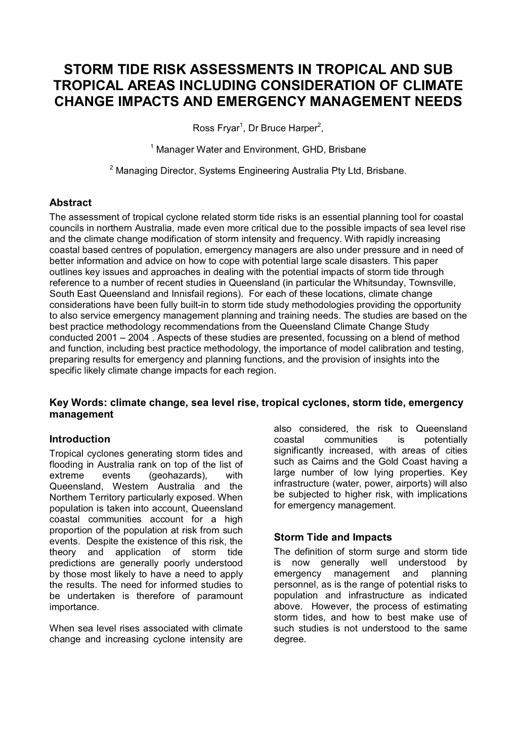 Storm Tide Risk Assessments in Tropical and Sub Tropical Areas Including Consideration of Climate Change Impacts and Emergency Management Needs