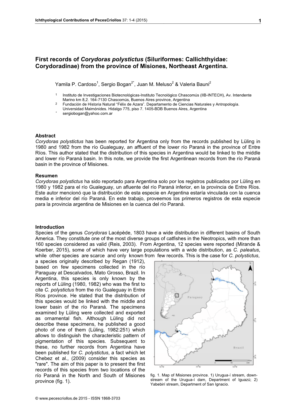 First Records of Corydoras Polystictus (Siluriformes: Callichthyidae: Corydoradinae) from the Province of Misiones, Northeast Argentina