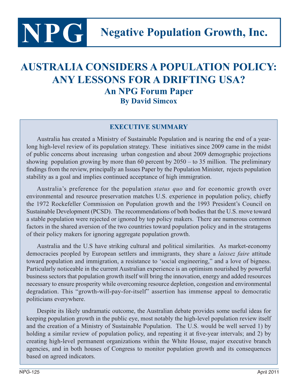 AUSTRALIA CONSIDERS a POPULATION POLICY: ANY LESSONS for a DRIFTING USA? an NPG Forum Paper by David Simcox