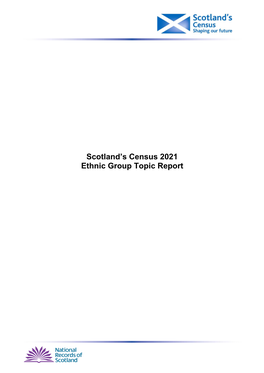 Scotland's Census 2021 Ethnic Group Topic Report