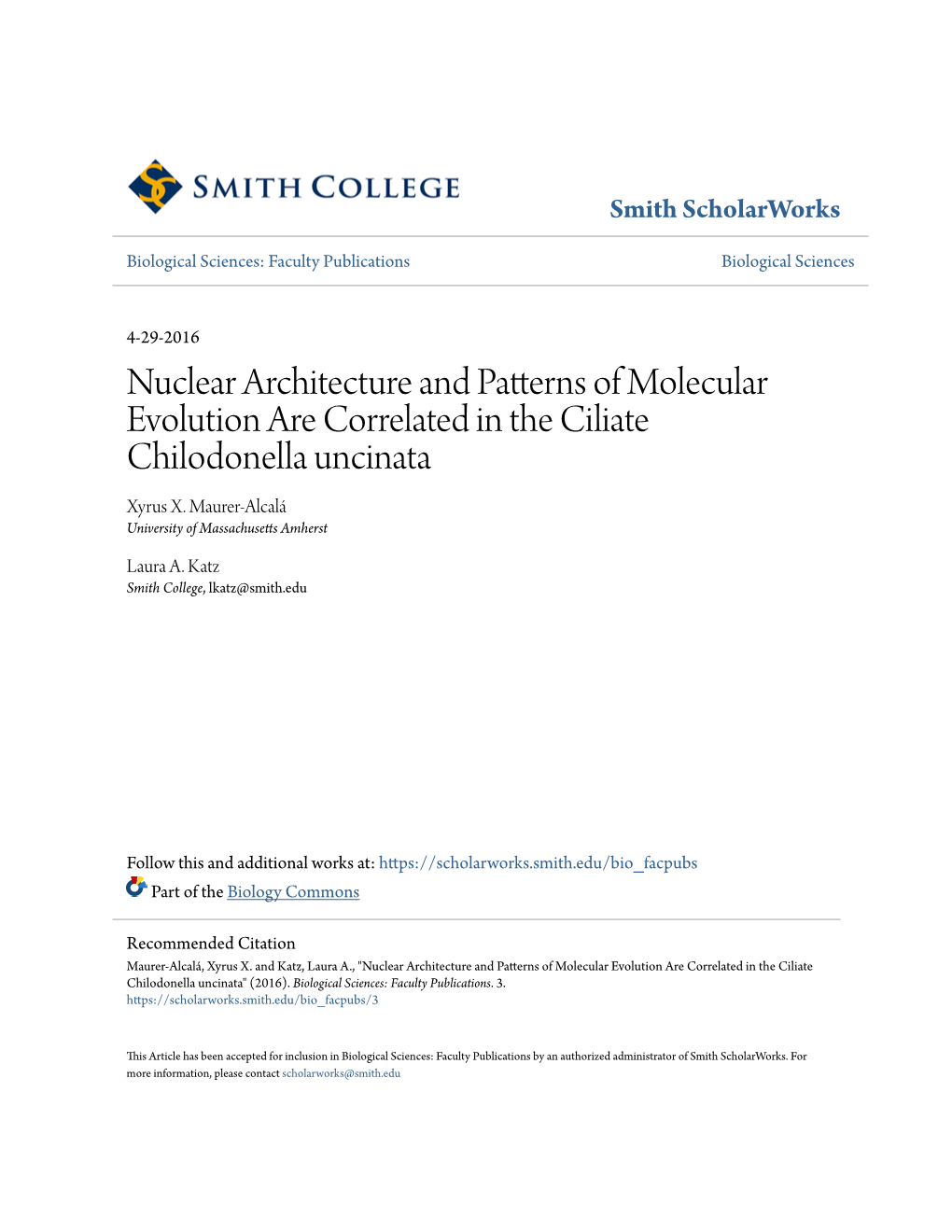 Nuclear Architecture and Patterns of Molecular Evolution Are Correlated in the Ciliate Chilodonella Uncinata Xyrus X