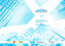 Planning, Governance and Economic Development in Airport Areas Examples and Lessons from Atlanta, Barcelona and Paris