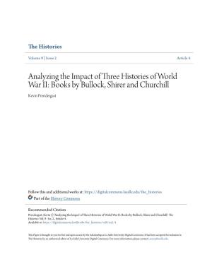 Analyzing the Impact of Three Histories of World War II: Books by Bullock, Shirer and Churchill Kevin Prendergast