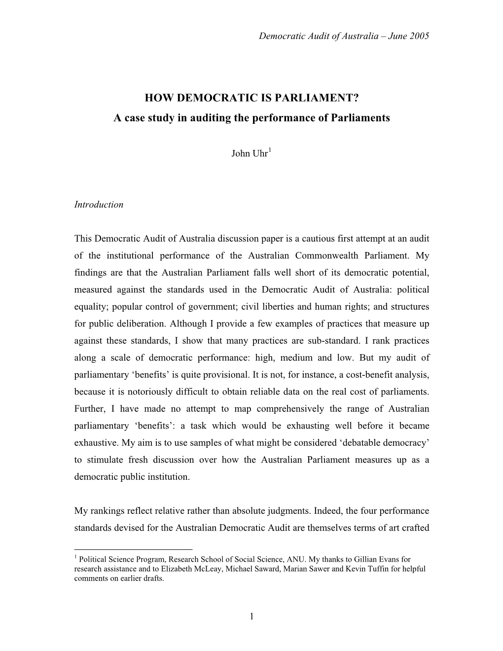 HOW DEMOCRATIC IS PARLIAMENT? a Case Study in Auditing the Performance of Parliaments