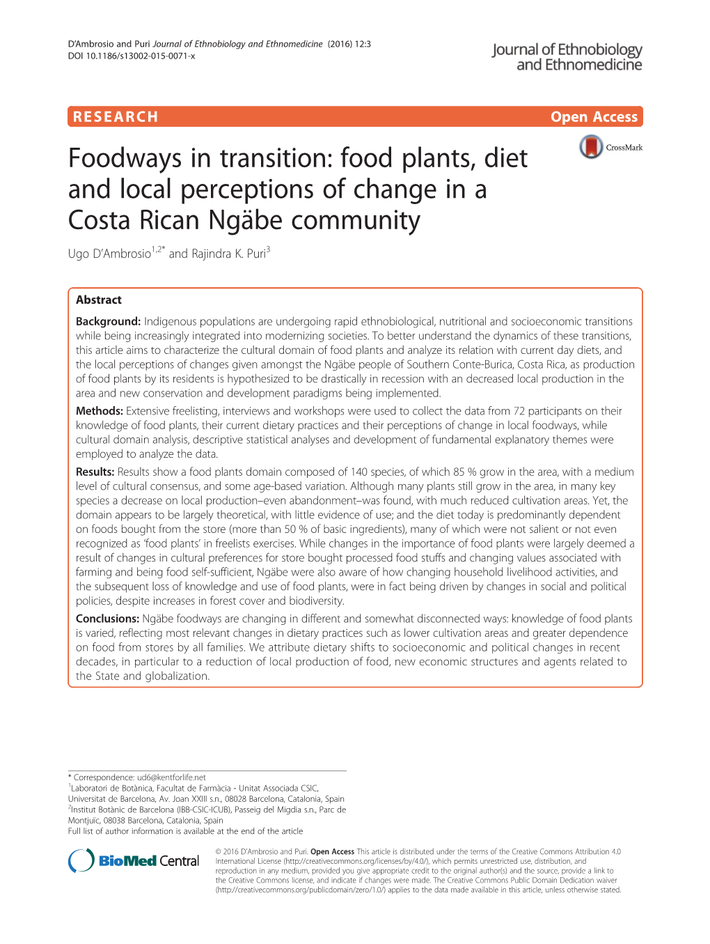 Food Plants, Diet and Local Perceptions of Change in a Costa Rican Ngäbe Community Ugo D’Ambrosio1,2* and Rajindra K