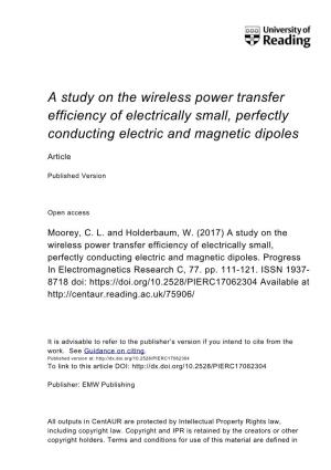 A Study on the Wireless Power Transfer Efficiency of Electrically Small, Perfectly Conducting Electric and Magnetic Dipoles