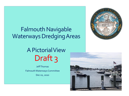 Falmouth Navigable Waterways Dredging Areas a Pictorial View