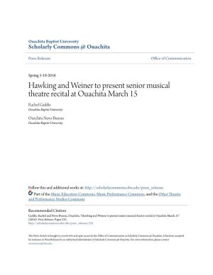 Hawking and Weiner to Present Senior Musical Theatre Recital at Ouachita March 15 Rachel Gaddis Ouachita Baptist University