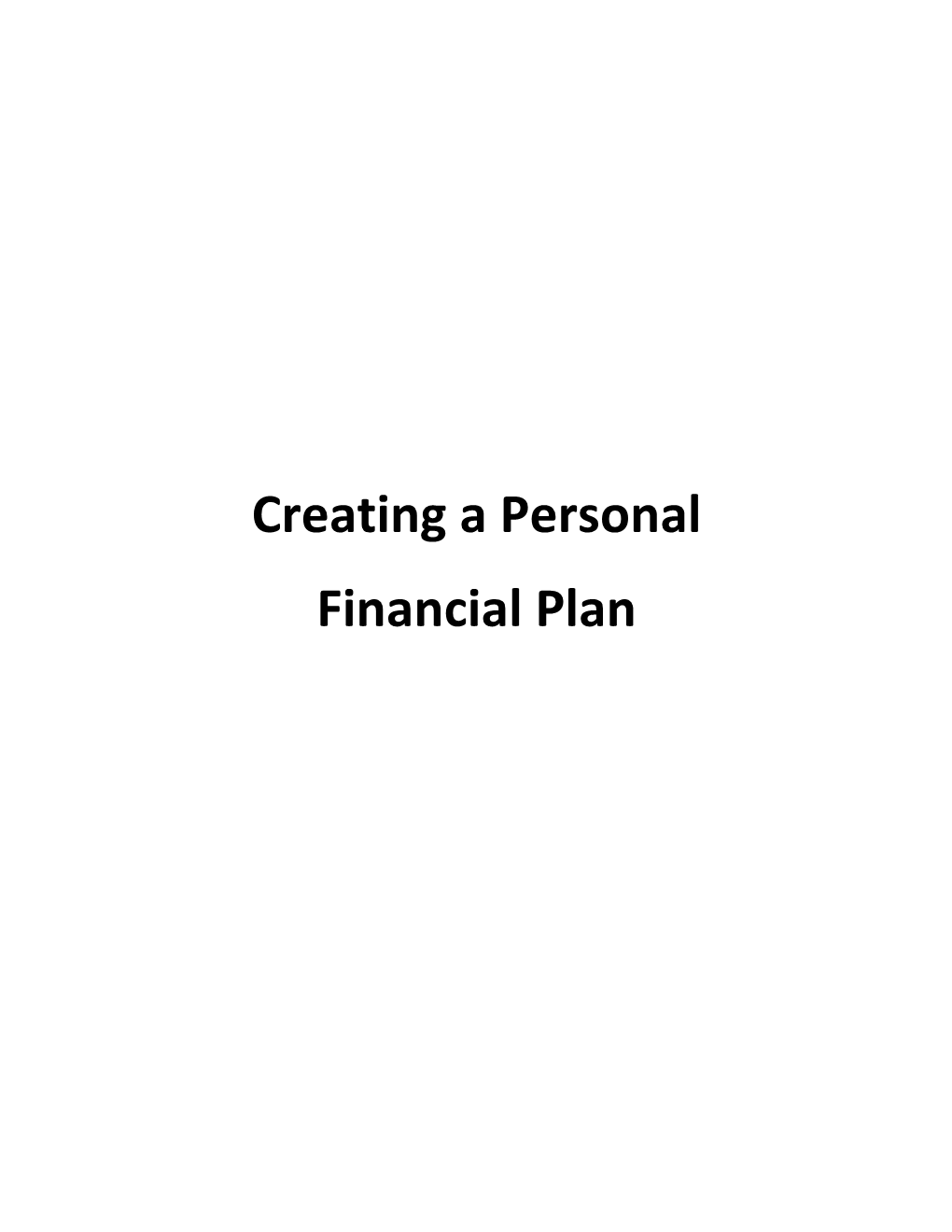 Creating a Personal Financial Plan Has Six Basic Steps