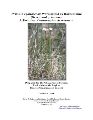 Primula Egaliksensis Wormskjold Ex Hornemann: (Greenland Primrose): a Technical Conservation Assessment