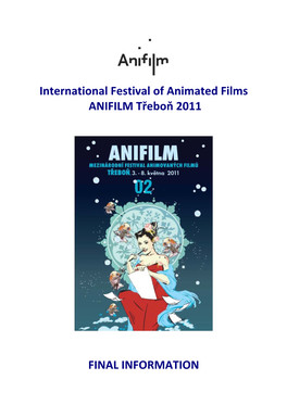 International Festival of Animated Films ANIFILM Třeboň 2011 FINAL