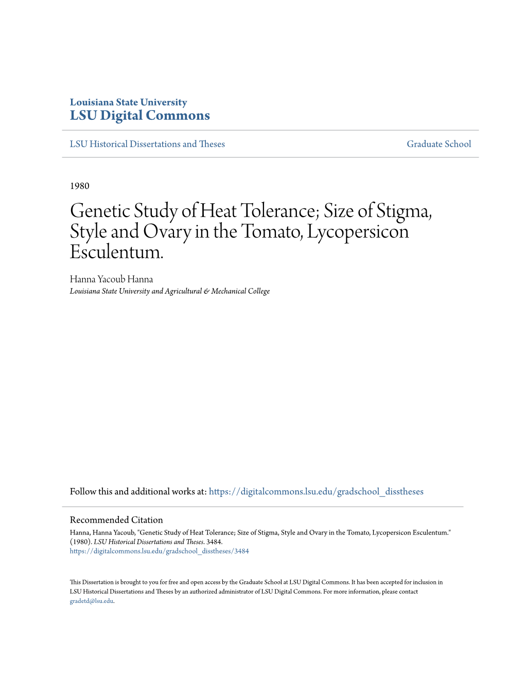Genetic Study of Heat Tolerance; Size of Stigma, Style and Ovary in the Tomato, Lycopersicon Esculentum