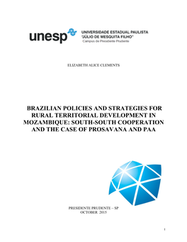 Brazilian Policies and Strategies for Rural Territorial Development in Mozambique: South-South Cooperation and the Case of Prosavana and Paa