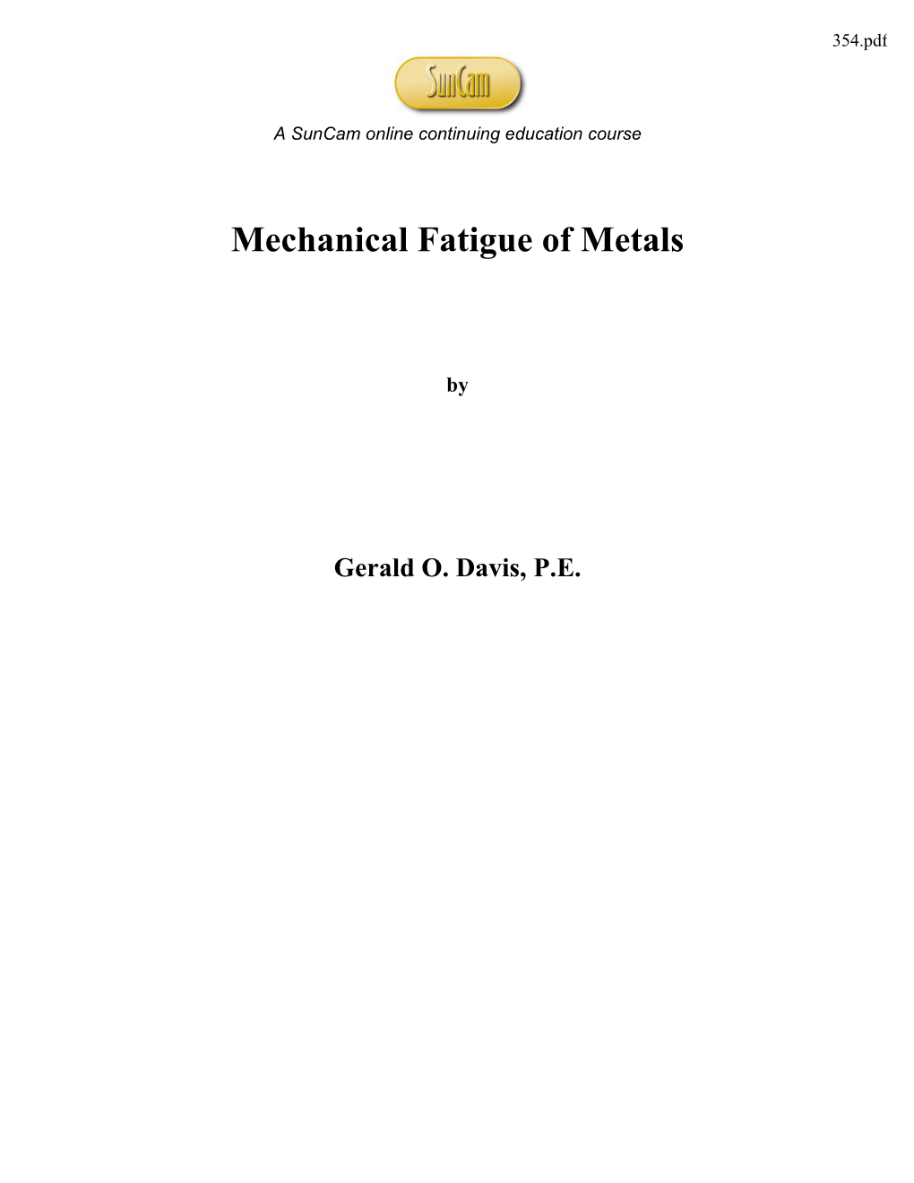 Mechanical Fatigue of Metals