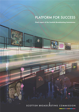 Platform for Success: Final Report of the Scottish Broadcasting Commission