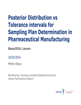 Posterior Distribution Vs Tolerance Intervals for Sampling Plan Determination in Pharmaceutical Manufacturing