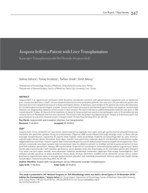Isospora Belli in a Patient with Liver Transplantation Karaciğer Transplantasyonlu Bir Hastada Isospora Belli