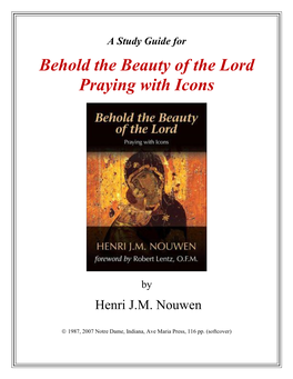 A Study for Behold the Beauty of the Lord: Praying with the Icons By