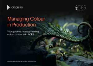 Managing Colour in Production