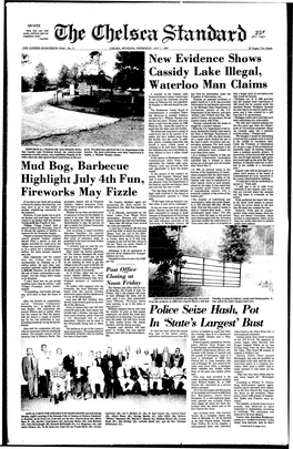Mud Bog, Barbecue Highlight July 4Th Fun, Fireworks May Fizzle New Evidence Shows Cassidy Lake Illegal, Waterloo Man Claims Poli