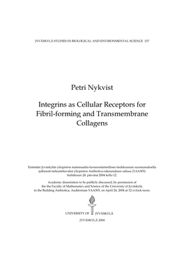 Petri Nykvist Integrins As Cellular Receptors for Fibril-Forming And