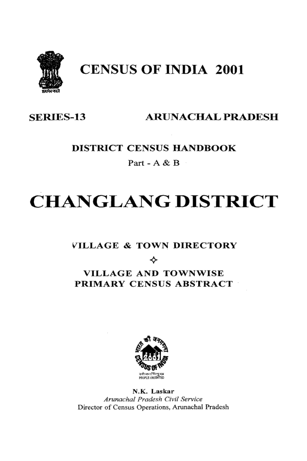 District Census Handbook, Changlang, Part XII-A & B, Series-13