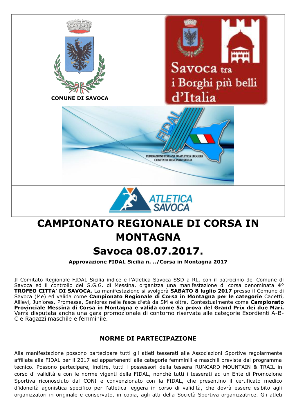 CAMPIONATO REGIONALE DI CORSA in MONTAGNA Savoca 08.07.2017. Approvazione FIDAL Sicilia N