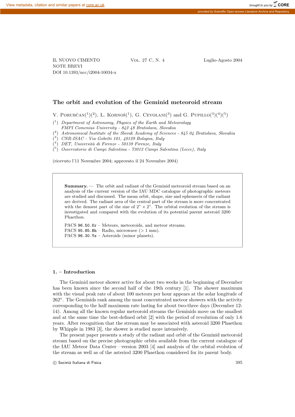 The Orbit and Evolution of the Geminid Meteoroid Stream