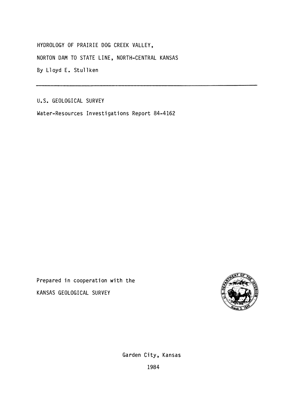 By Lloyd E. Stullken Water-Resources Investigations Report 84-4162