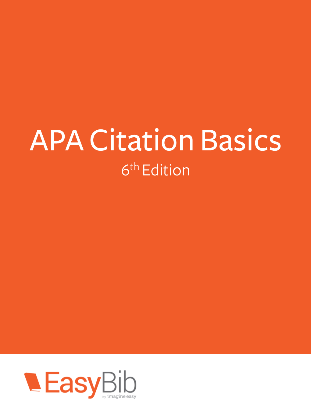 APA Citation Basics 6Th Edition This Guide Will Provide Information About