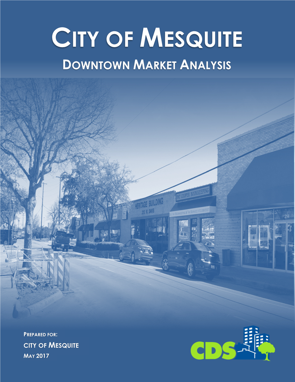City of Mesquite Downtown Market Analysis