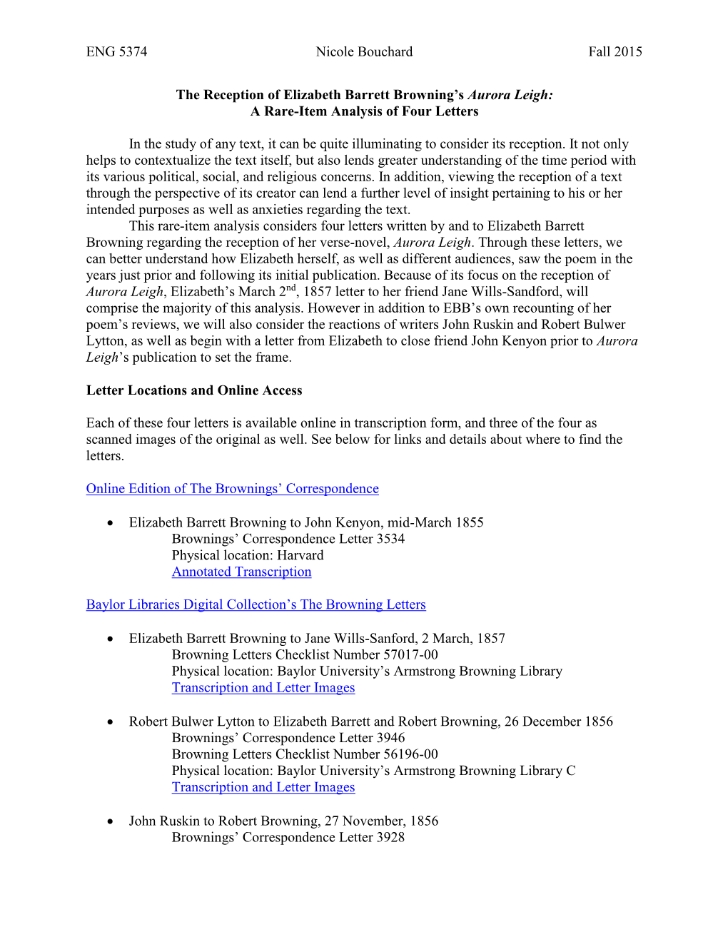 ENG 5374 Nicole Bouchard Fall 2015 the Reception of Elizabeth Barrett Browning's Aurora Leigh: a Rare-Item Analysis of Four Le