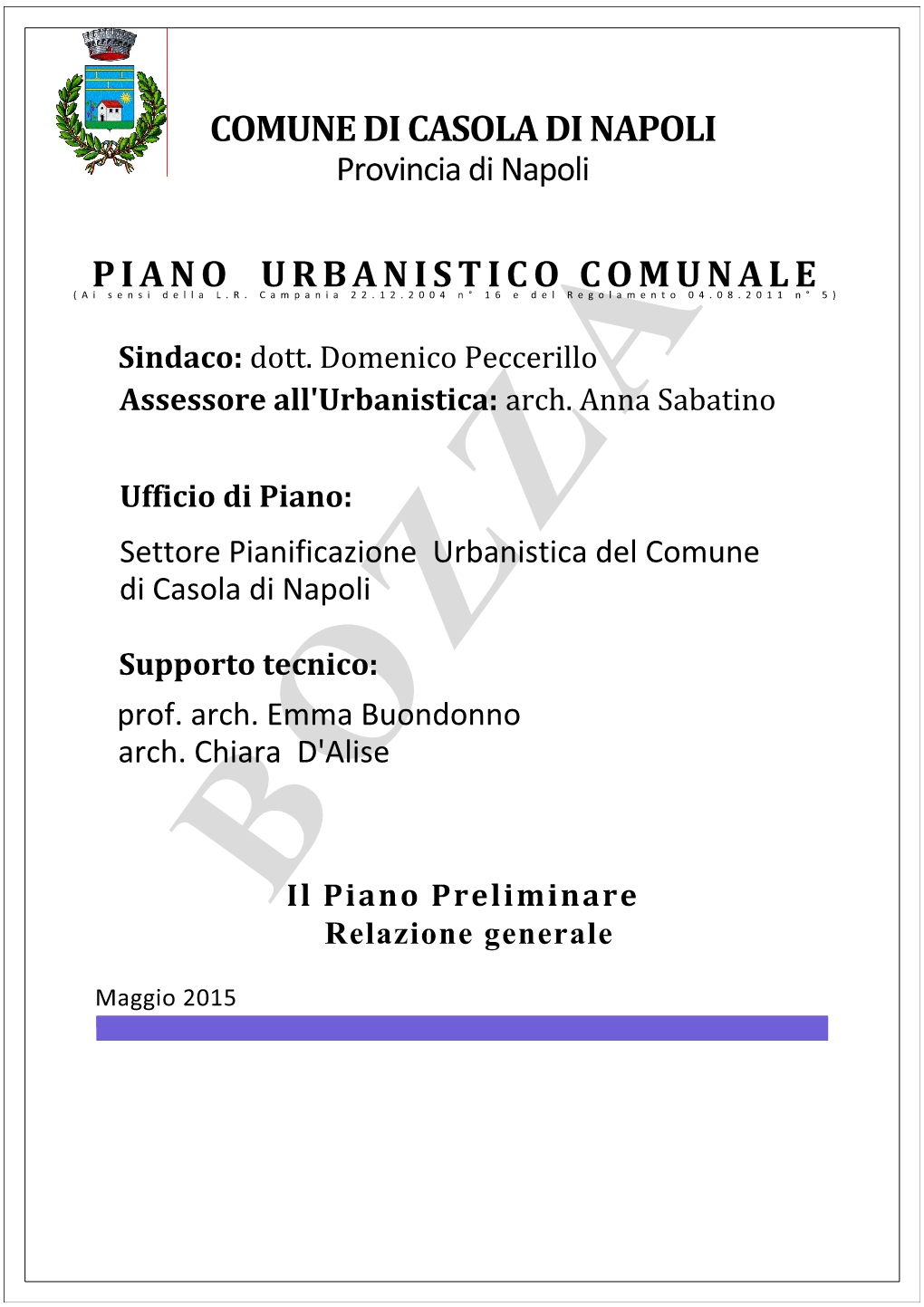 Prof. Arch. Emma Buondonno Arch. Chiara D'alise Settore Pianificazione Urbanistica Del Comune Di Casola Di Napoli