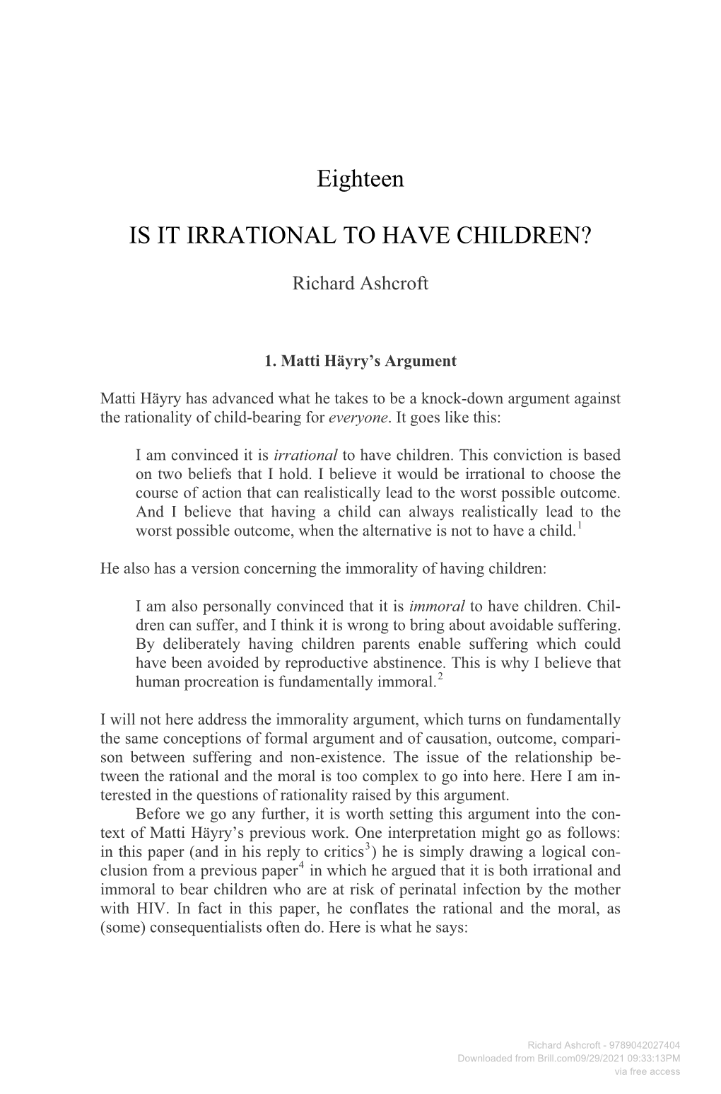 Eighteen IS IT IRRATIONAL to HAVE CHILDREN?