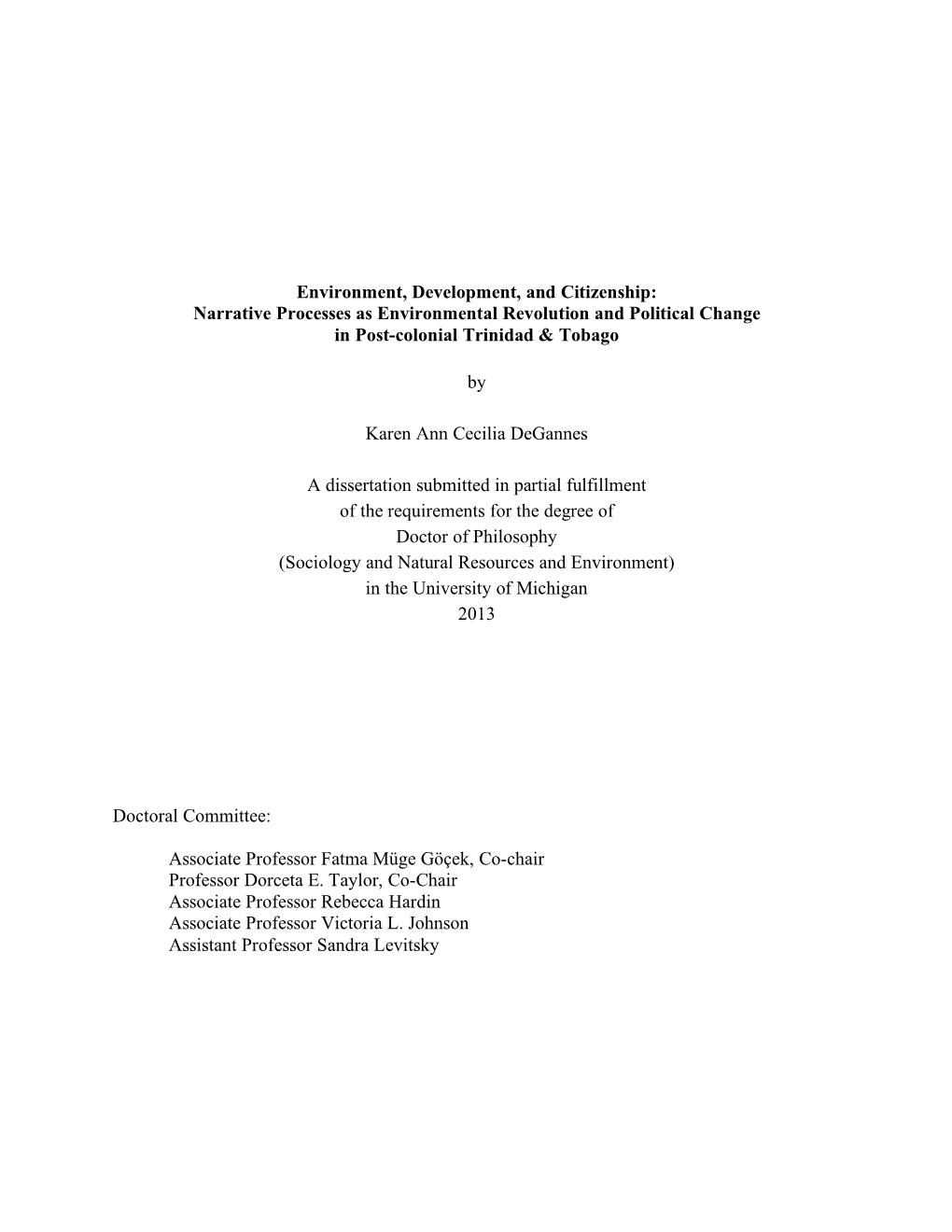 Narrative Processes As Environmental Revolution and Political Change in Post-Colonial Trinidad & Tobago