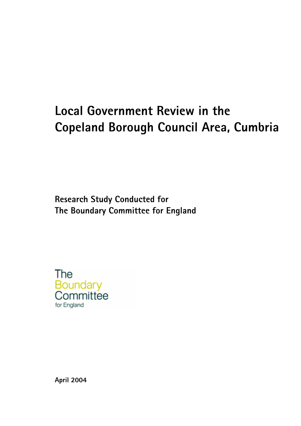 Local Government Review in the Copeland Borough Council Area, Cumbria