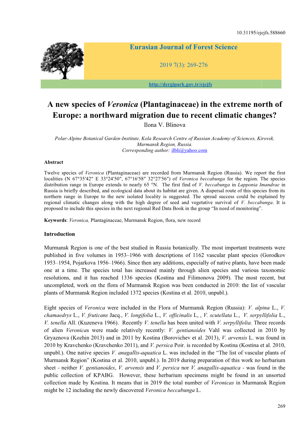 A New Species of Veronica (Plantaginaceae) in the Extreme North of Europe: a Northward Migration Due to Recent Climatic Changes? Ilona V