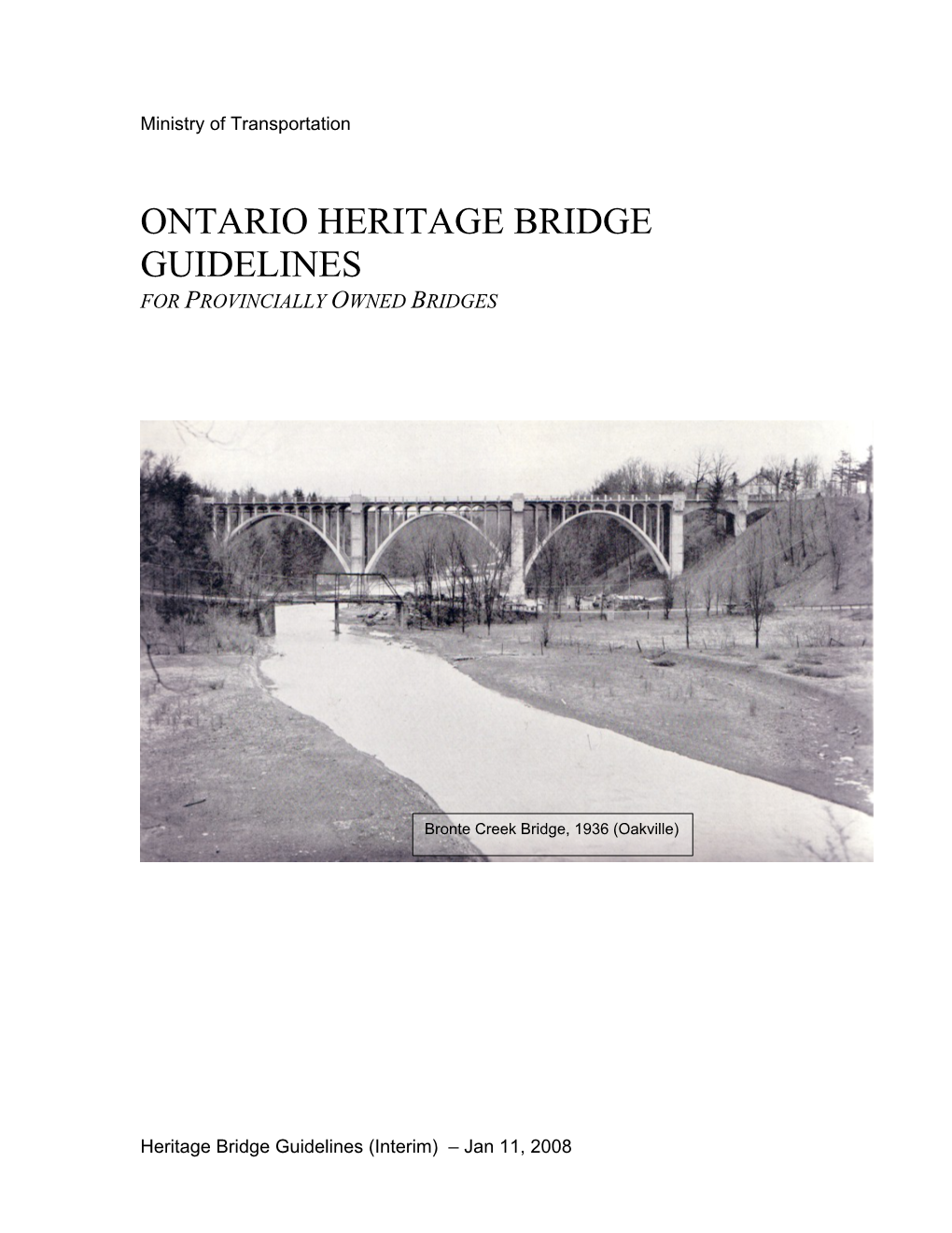 Ontario Heritage Bridge Guidelines for Provincially Owned Bridges