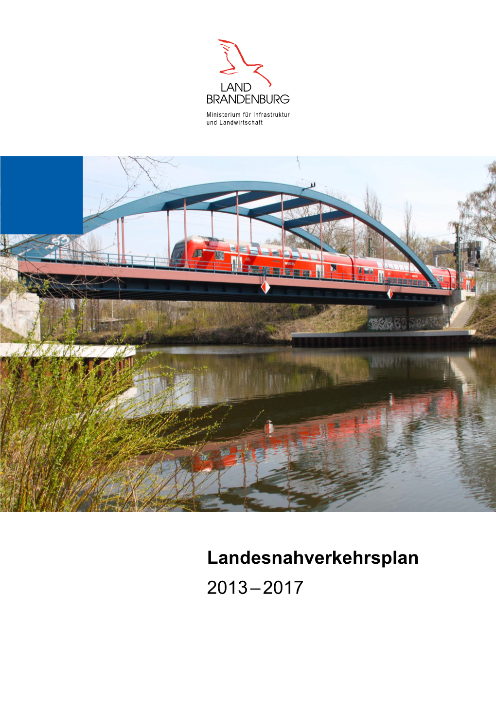 Landesnahverkehrsplan 2013 – 2017 Impressum