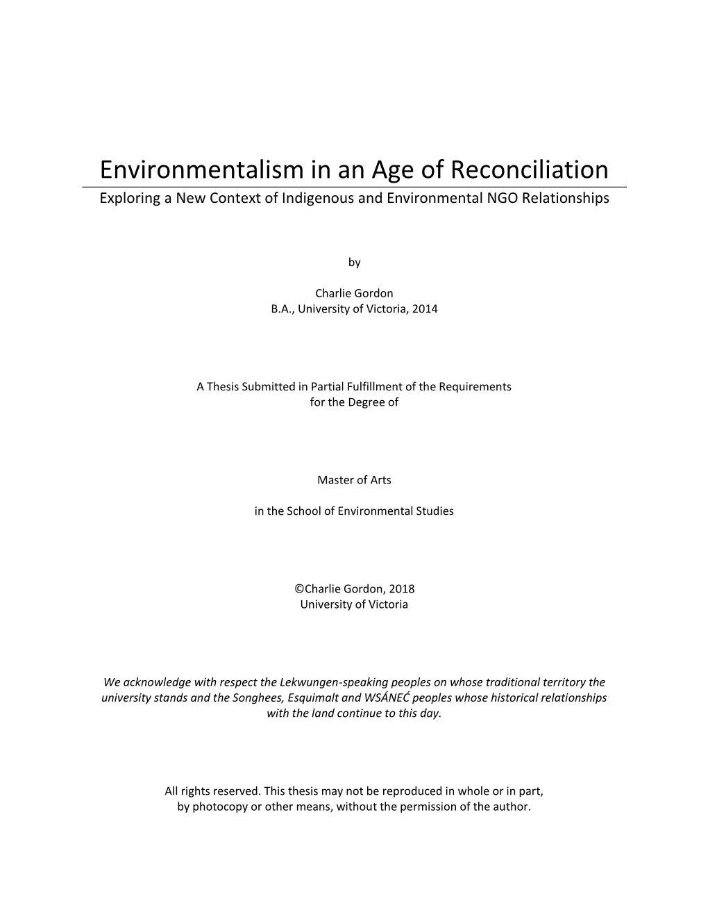 Environmentalism in an Age of Reconciliation Exploring a New Context of Indigenous and Environmental NGO Relationships