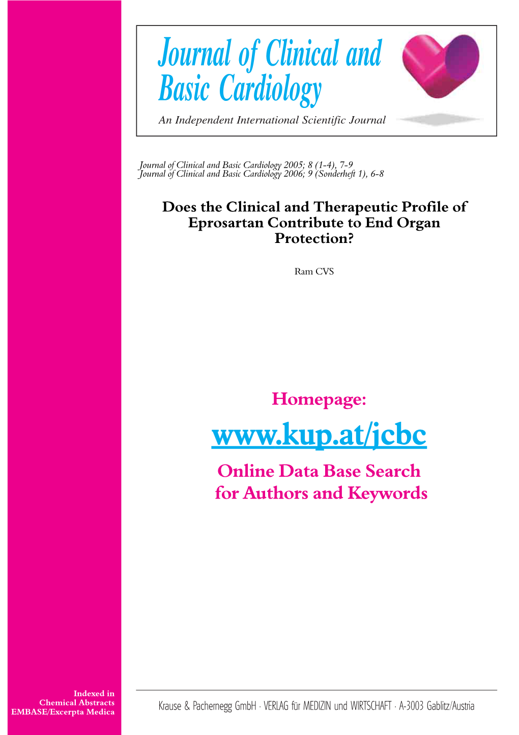 Does the Clinical and Therapeutic Profile of Eprosartan Contribute to End Organ Protection?