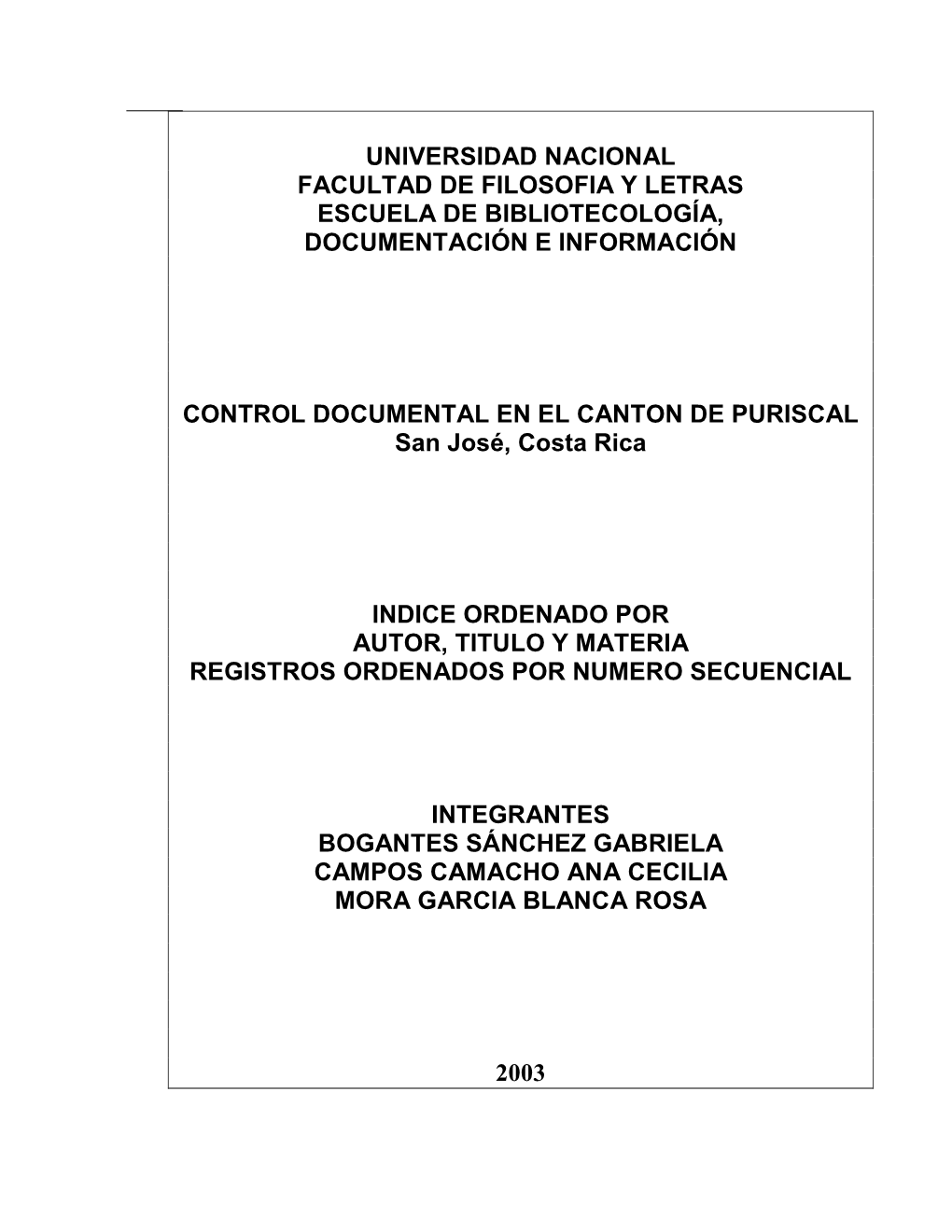 Universidad Nacional Facultad De Filosofia Y Letras Escuela De Bibliotecología, Documentación E Información