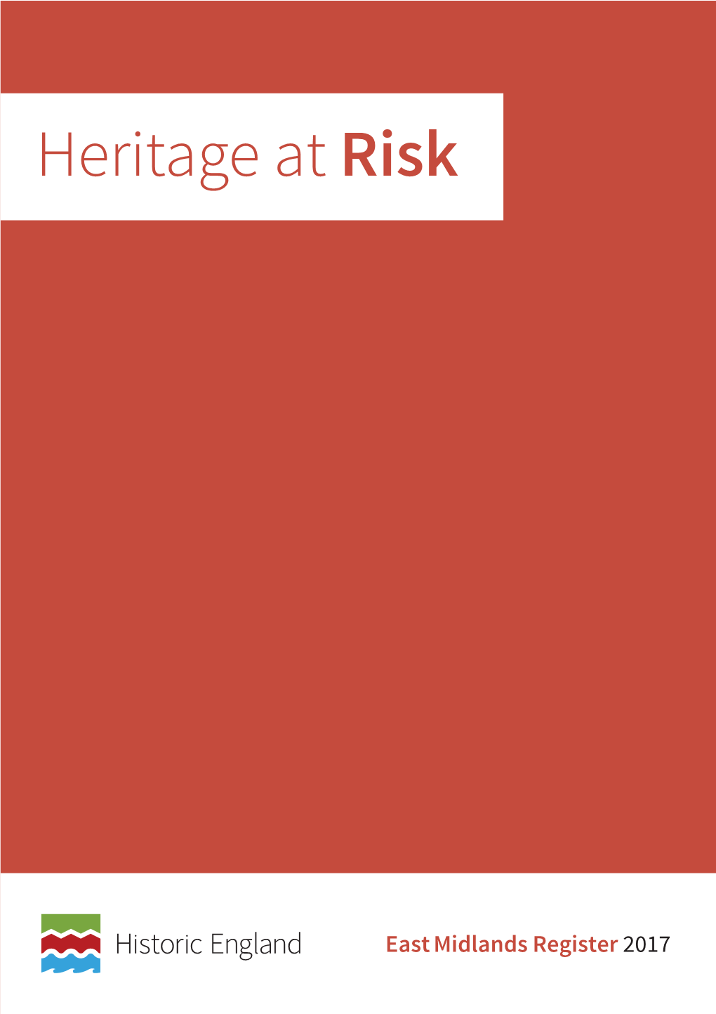 Heritage at Risk Register 2017, East Midlands