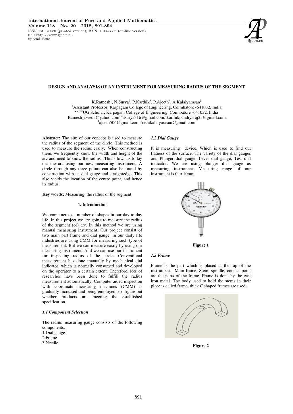 DESIGN and ANALYSIS of an INSTRUMENT for MEASURING RADIUS of the SEGMENT K.Ramesh1, N.Surya2, P.Karthik3, P.Ajeeth4, A.Kalaiyara